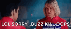 Buzz Kill Owen Wilson Zoolander GIF