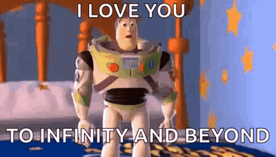 Buzz Lightyear I Love You To Infinity And Beyond GIF