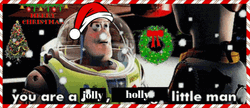 Buzz Lightyear Jolly Holly Little Man Christmas Meme GIF