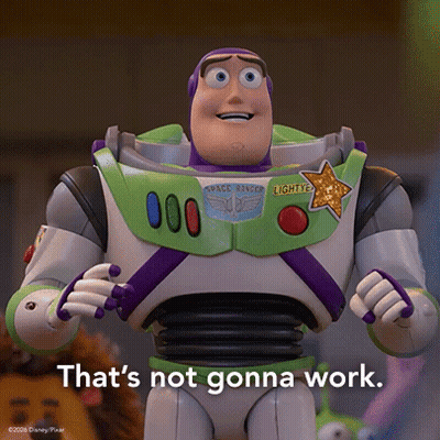 Buzz Lightyear Saying That's Not Gonna Work GIF
