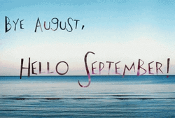 Bye August Hello September GIF