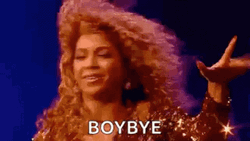 Bye Beyonce Sorry
