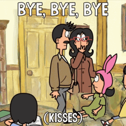 Bye Bye Bye Bob's Burgers GIF