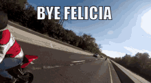 Bye Felicia Motorcycle Ride GIF