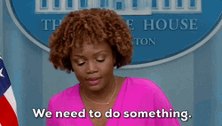 C'mon Do Something Karine Jean Pierre GIF