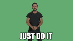 C'mon Do Something Shia La Beouf GIF
