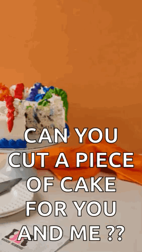 Cake Can You Cut A Piece Of Cake For You And Me GIF