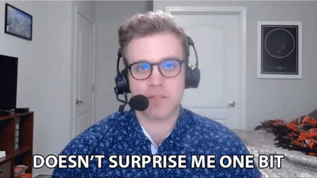 Called It Does Not Surprise GIF