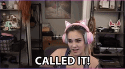 Called It Girl Stream GIF