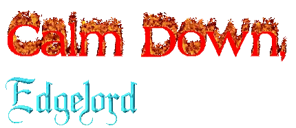 Calm Down And Edgelord In Red Sticker