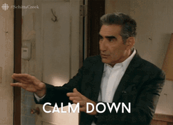 Calm Down Eugene Levy GIF