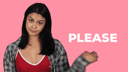 Camila Mendes Saying Please
