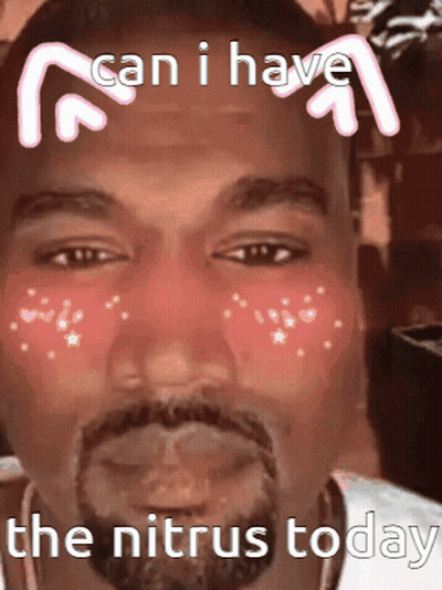 Can I Have Nitrus Today GIF