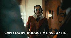 Can You Introduce Me As Joker