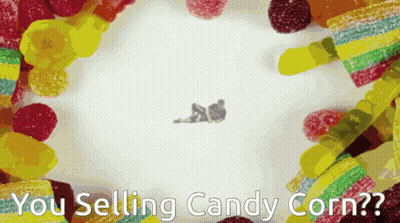 Candy Corn Saying You Selling Candy Corn GIF
