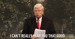 Cant Hear You SNL Alec Baldwin GIF