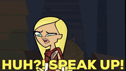 Cant Hear You Total Drama Dakota GIF