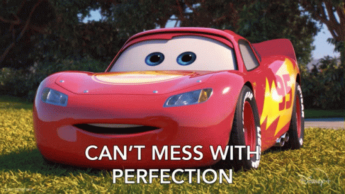 Cant Mess With Perfection Lightning Mcqueen GIF