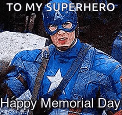 Captain America To My Superhero Happy Memorial Day GIF