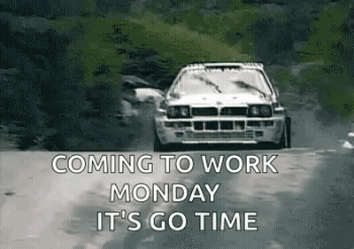 Car Driving Coming To Work Monday It's Go Time GIF