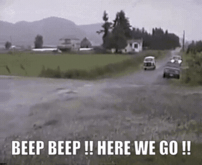 Car Driving Down Road Saying Beep Beep Here We Go GIF