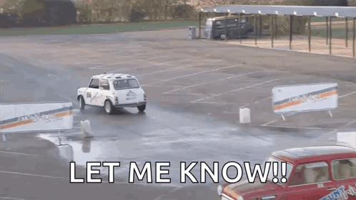 Car Driving In Parking Lot With Let Me Know GIF