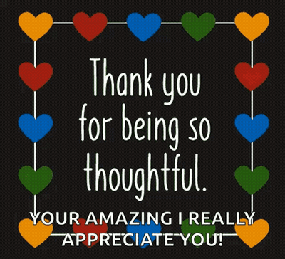 Card Saying Thank You For Being So Thoughtful GIF