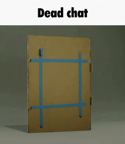 Cardboard Box Taped to Wall Saying Dead Chat