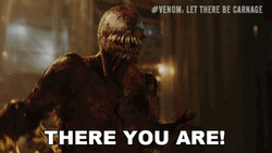 Carnage There You Are GIF