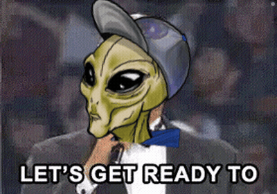 Cartoon Alien Let's Get Ready To GIF