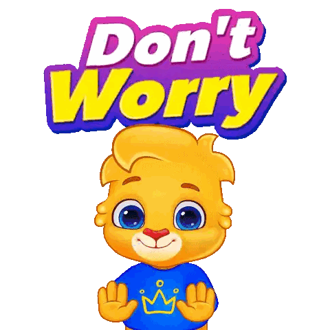 Cartoon Bear In Blue Shirt With Crown Saying Don't Worry Sticker