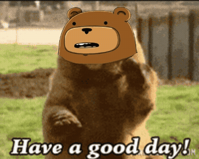 Cartoon Bear Saying Have A Good Day GIF