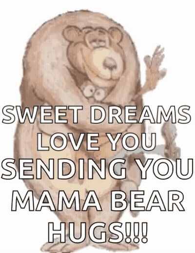 Cartoon Bear Sweet Dreams Mama Bear Hugs GIF