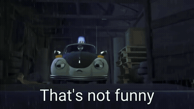 Cartoon Car Says Your Right It Isn T Funny GIF