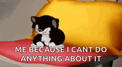 Cartoon Cat On Pillow Saying Me Because I Can't Do Anything About It GIF