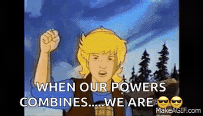 Cartoon Character Fist In Air When Our Powers Combine We Are GIF