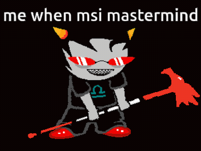 Cartoon Character Holding Hammer Saying Me When Msi Mastermind GIF