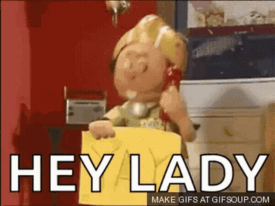 Cartoon Character Holding Hey Lady Sign GIF