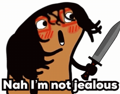 Cartoon Character Holding Sword Saying Nah I'm Not Jealous GIF