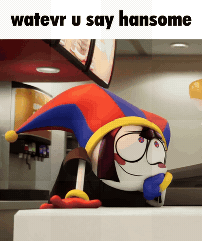 Cartoon Character In Jester Hat Saying Watevr U Say Hansome GIF
