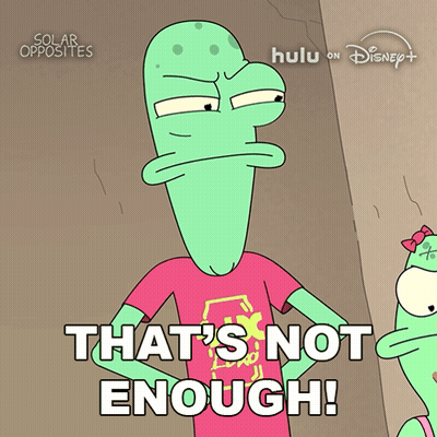 Cartoon Character In Pink Shirt Saying That's Not Enough GIF