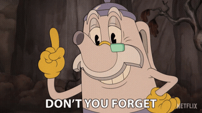Cartoon Character Saying Don't You Forget GIF