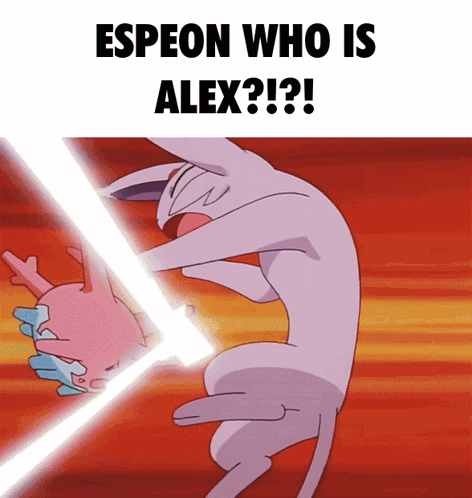 Cartoon Character Saying Espeon Who Is Alex GIF