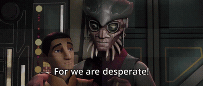 Cartoon Character Saying For We Are Desperate Next To Another GIF