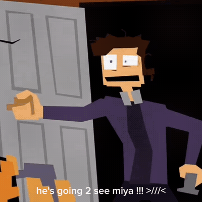Cartoon Character Saying He's Going 2 See Miya > // < GIF