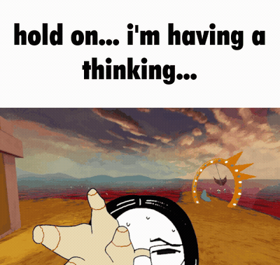 Cartoon Character Saying Hold On I'm Having A Thinking GIF