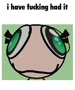 Cartoon Character Saying I Have Had It Sticker