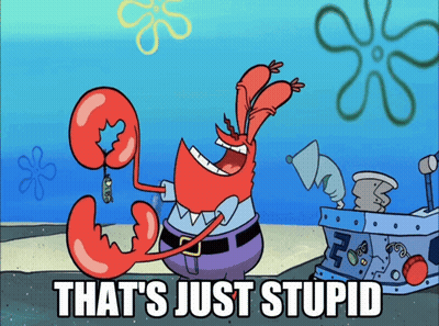 Cartoon Character Saying Just Stupid GIF