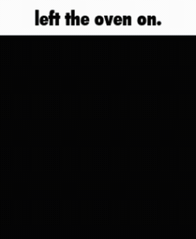 Cartoon Character Saying Left The Oven On GIF