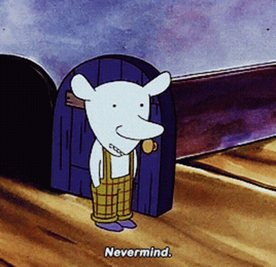 Cartoon Character Saying Nevermind In Front Of Door GIF